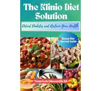 The Klinio Diet Solution: Defeat Diabetes and Reclaim Your Health | The klinio supplements | Klinio Diet Meal Plan | Klinio Weight Loss