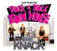 The Knack - Live From The Rock 'n' Roll Fun House