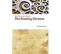The Kneeling Christian