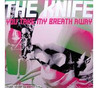 The Knife - You Take My Breath Away [12" VINYL]