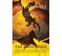The Knife's Edge: The Ronin Saga: 1