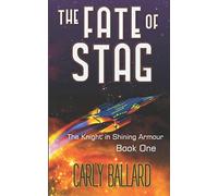 The Knight In Shining Armour: The Fate of Stag (K.I.S.A)