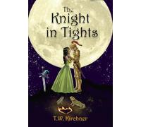 The Knight in Tights (Witch Knight, Inc.)