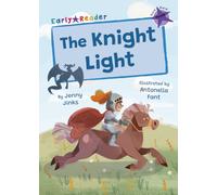 The Knight Light : (Purple Early Reader)