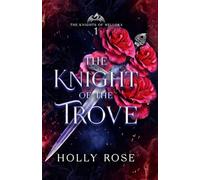 The Knight of the Trove: 1 (Knights of Mellora)