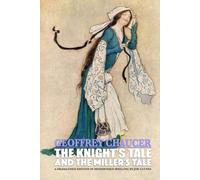 The Knight’s Tale and The Miller’s Tale: A Dramatised Edition in Modernised Spelling