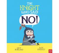 The Knight Who Said "No!"