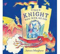 The Knight Who Took All Day