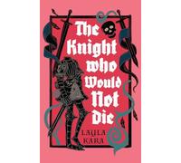 The Knight Who Would Not Die