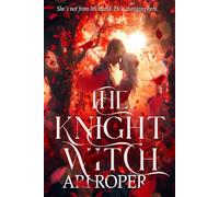 The Knight Witch: A Romantasy