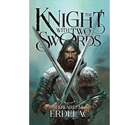 The Knight With Two Swords