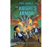 The Knight's Armor: Book 3 of the Ministry of Suits