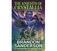The Knights of Crystallia: Alcatraz vs. the Evil Librarians: 3