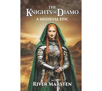 The Knights of Diamo: A Medieval Epic