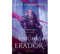 The Knights of Erador: (The Echoes Saga: Book 7): 1