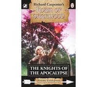 The Knights of the Apocalypse: from Richard Carpenter's Robin of Sherwood