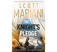 The Knight's Pledge: A new epic historical adventure novel in the Will Bowman saga, from the Sunday Times number one bestselling author of the Ben Hope series (Will Bowman Series)