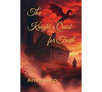 The Knight's Quest for Truth (Chromatic Hand Series)