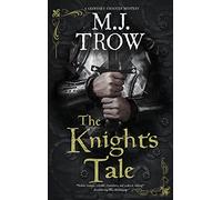 The Knight's Tale: 1 (A Geoffrey Chaucer mystery)