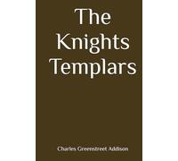 The Knights Templars (Annotated)