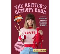 The Knitter's Activity Book – Patterns, Stories, Puzzles, Quizzes & More