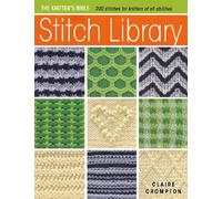 Claire Crompton Stitch Library (Paperback) Knitter'S Bible (US IMPORT)