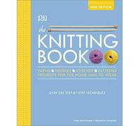 The Knitting Book: Over 250 Step-by-Step Techniques (Ultimate Craft Guides)