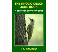 The Knock-Knock Joke Book: A collection of over 400 jokes
