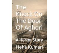 The Knock On The Door- Of Aghori: A Horror Story