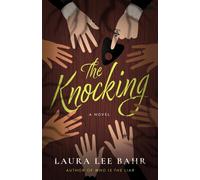 The Knocking : A Novel