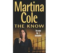 The Know by Martina Cole (2003-10-27)