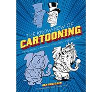 The Know-How of Cartooning (Dover Art Instruction)