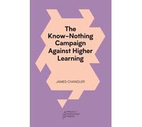 The Know-Nothing Campaign Against Higher Learning