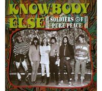 THE KNOWBODY ELSE - SOLDIERS OF PURE PEACE NEW CD