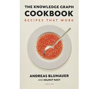 The Knowledge Graph Cookbook