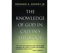 The Knowledge of God in Calvin's Theology