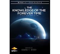 The Knowledge of the Forever Time - The Age of Enlightenment Has Come