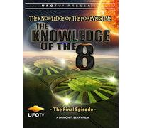 The Knowledge of The Forever Time - The Knowledge of the 8 - The Final Episode