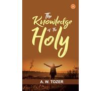 The Knowledge Of The Holy