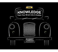 The Knowledge: Train Your Brain Like A London Cabbie