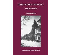 The Kobe Hotel: Memoirs