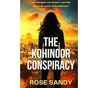 The Koh-I-Noor Conspiracy: A Shadow Files Thriller