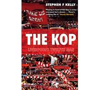 The Kop: Liverpool's Twelfth Man