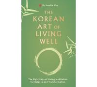 The Korean Art of Living Well