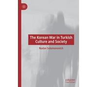 The Korean War in Turkish Culture and Society