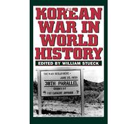 The Korean War in World History