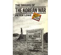 The Korean War (Origins Of Modern Wars)