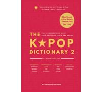 The KPOP Dictionary 2: Learn To Understand What Your Favorite Korean Idols Are Saying On M/V, Drama, and TV Shows