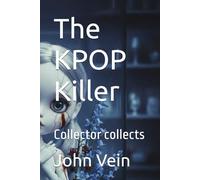 The KPOP Killer: Collector collects