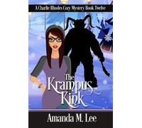 The Krampus Kink: 12 (A Charlie Rhodes Cozy Mystery)